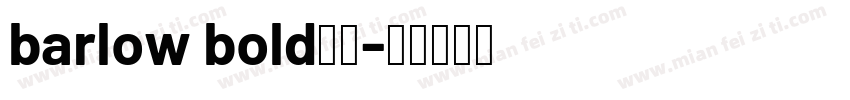 barlow bold字体字体转换